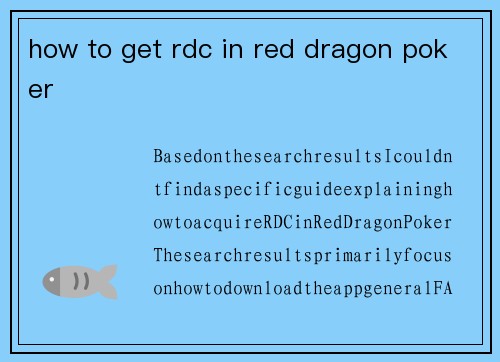how to get rdc in red dragon poker